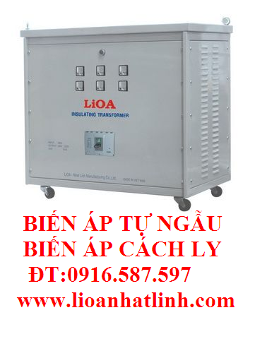 MÁY BIẾN ÁP LIOA CHẤT LƯỢNG NGOẠI GIÁ NỘI -BIẾN ÁP -TỰ NGẪU -BIẾN ÁP CÁCH LY 380V/220V/200V GIÁ BÁN -THÔNG SỐ KỸ THUẬT